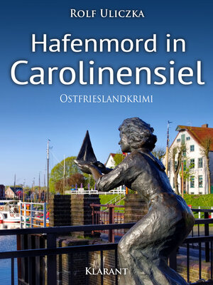 cover image of Hafenmord in Carolinensiel. Ostfrieslandkrimi